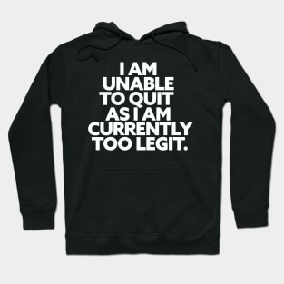 Too Legit Hoodie